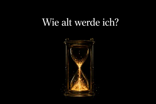 Wie alt werde ich?