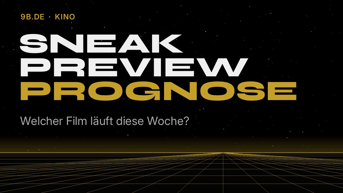 Sneak Preview Prognose